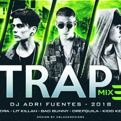 TRAP MIX #3 PAULO x LIT KILLAH x BAD BUNNY x DREFQUILA x KIDD KEO & MORE