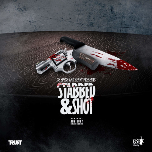爆買いしたい Stream 38 Spesh & B.E.N.N.Y. – Stabbed & Shot [intro] by 洋楽