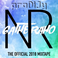 Nachte Raho 2018 and Gathe Raho 2018 Official Mixtape