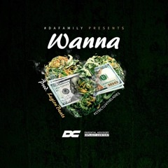 WANNA (Prod. Legion Beats)