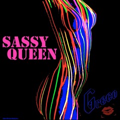 Sassy Queen