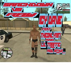 SMACKDOWNVRAW feat. theonly1197 & Lil Traffic (P. Arthur)