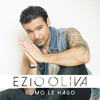Ezio Oliva - Como Le Hago Ezio Oliva - Como Le Hago