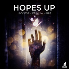 Jack Forn® ft Nima Haris- Hopes Up (Official Audio)