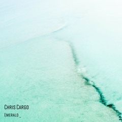 Chris Cargo - Emerald (Glenn Morrison Remix)