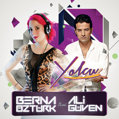 01. Berna Öztürk Feat. Ali Güven - Yolcu