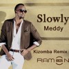 ♫ Kizomba Slowly Meddy Remix By Ramon10635 Mp3
