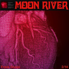 Frank Ocean - Moon River (Slowed)