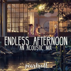 endless afternoon | Cozy Acoustic Mix