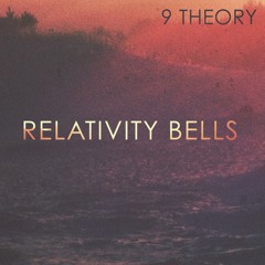 9 Theory - Relativity Bells