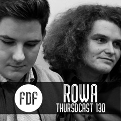 FDF - Thursdcast #130 (ROWA)