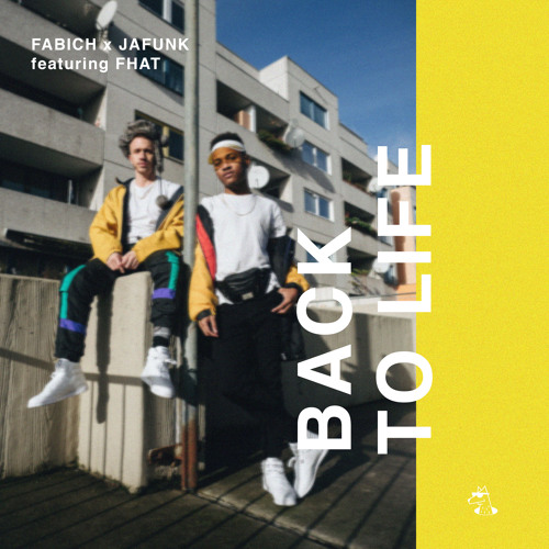 Fabich & Jafunk - Back To Life (feat. FHAT)