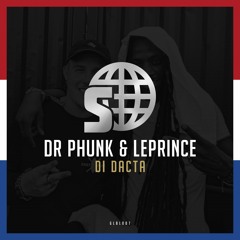 Dr Phunk & LePrince - Di Dacta (Teaser)