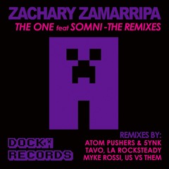 Zachary Zamarripa - The One Feat Somni (Atom Pushers, 5ynk Remix)
