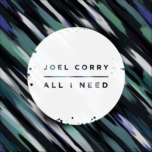 Joel Corry - All I Need