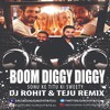 Boom Diggy Diggy Sonu Ke Titu Ki Sweety Dj Rohit And Teju Remix Mp3