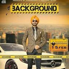 BackGround (Full Song) Gurpinder Panag