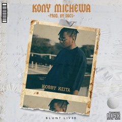 Kony Michewa (Prod. Vacs)