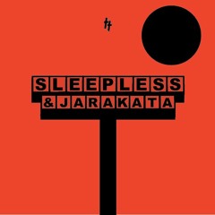 Sleepless - &Jarakata