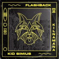 Kid Simius feat. Kilnamana - Flashback