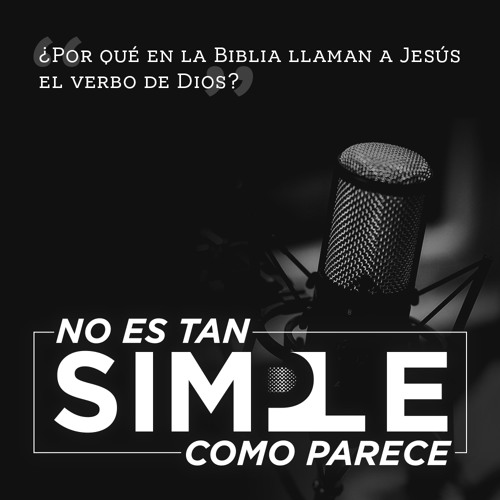 Download ¿Por qué en la Biblia llaman a Jesús el verbo de Dios?