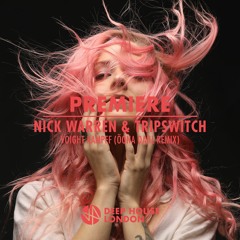 Premiere: Nick Warren & Tripswitch - Voight Kampff (Öona Dahl Remix)