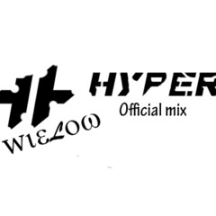 WieLow - Hyper - Official mix [Trap]