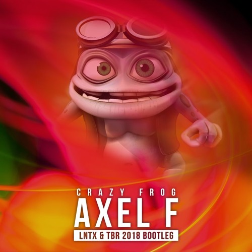 Crazy Frog - Axel F (Lntx & TBR 2k18 Bootleg)