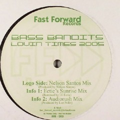 Bass Bandits - Lovin Times 2005 (Nelson Santos Mix)