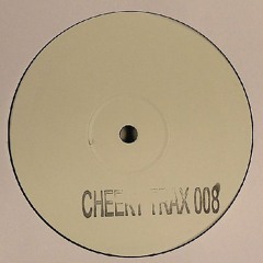 Cheeky Trax - Volume 8 (B Side)(Energy Flash)