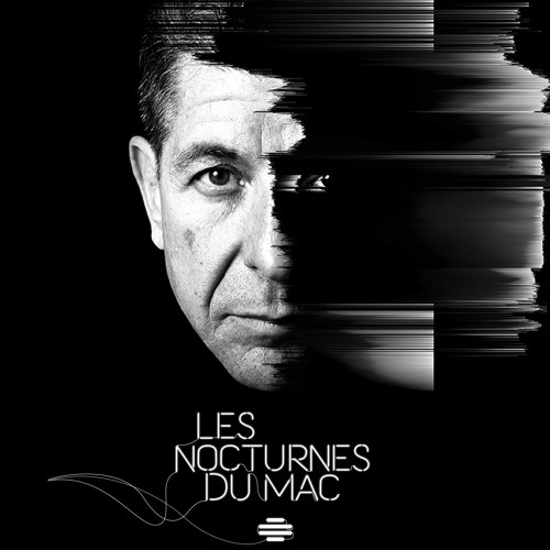 LEONARD COHEN HOMAGE @MAC NOCTURNE