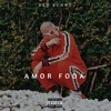 BAD BUNNY - AMOR FODA BAD BUNNY - AMOR FODA