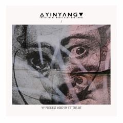 YY podcast #082 by Estorsjke