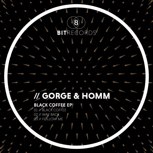 Gorge & Homm - Black Coffee