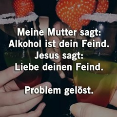 Liebe deinen Feind