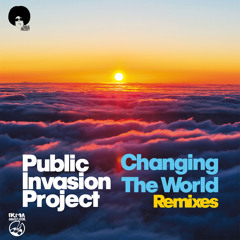 Changing The World - Remix