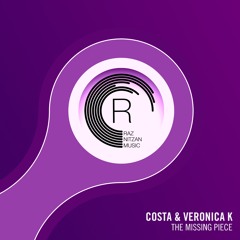 Costa & Veronica K - The Missing Piece (Extended Mix)