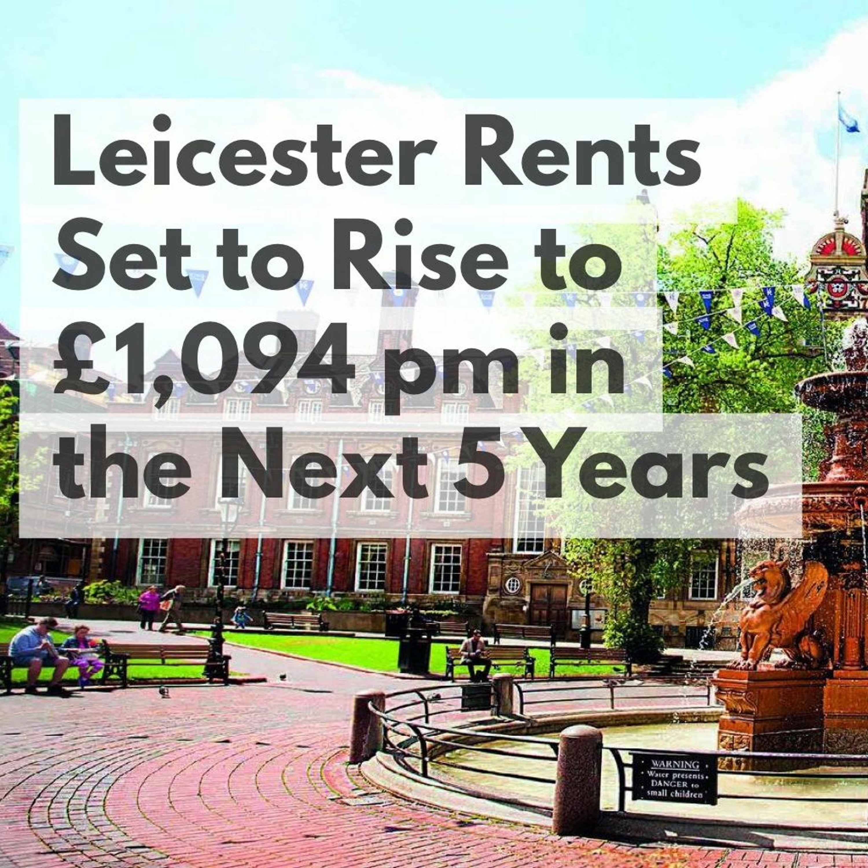 Leicester Rents Set to Rise to £1,094 Per Month in Next 5 Years
