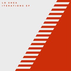 Lo Shea - Iterations (Peder Mannerfelt Remix)