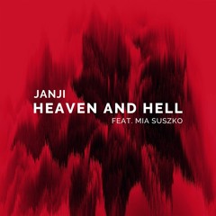 Janji - Heaven And Hell (feat. Mia Suszko)[FREE DOWNLOAD]