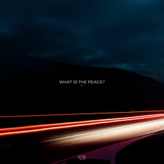 What Is The Peace?