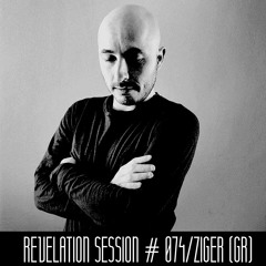 Revelation Session # 074/Ziger (GR)