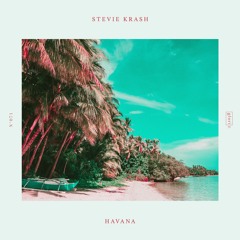 Stevie Krash - Havana | Out Now | GLO071