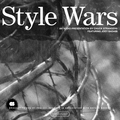 Chuck Strangers x Joey Bada$$ - Style Wars (Prod. By Chuck Strangers)
