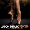 Jason Derulo Feat French Montana - Tip Toe Lee Saxton Remix Jason Derulo Feat French Montana - Tip Toe Lee Saxton Remix
