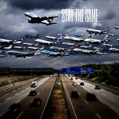 Stay The Same