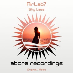 AirLab7 - Shy Lass (Original Mix)