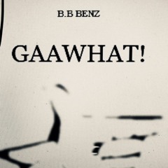 GAAWHAT!