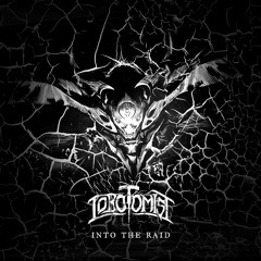 LOBOTOMIST - INTO THE RAID