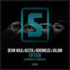 Fifteen (With KELTEK, Adrenalize & Villain)